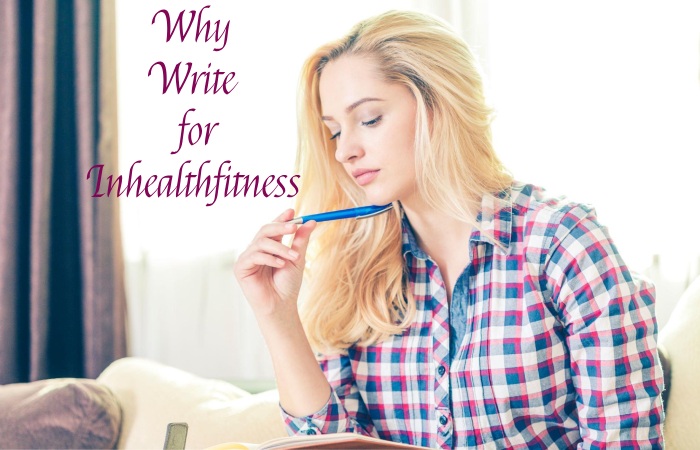 Why Write for Inhealthfitness