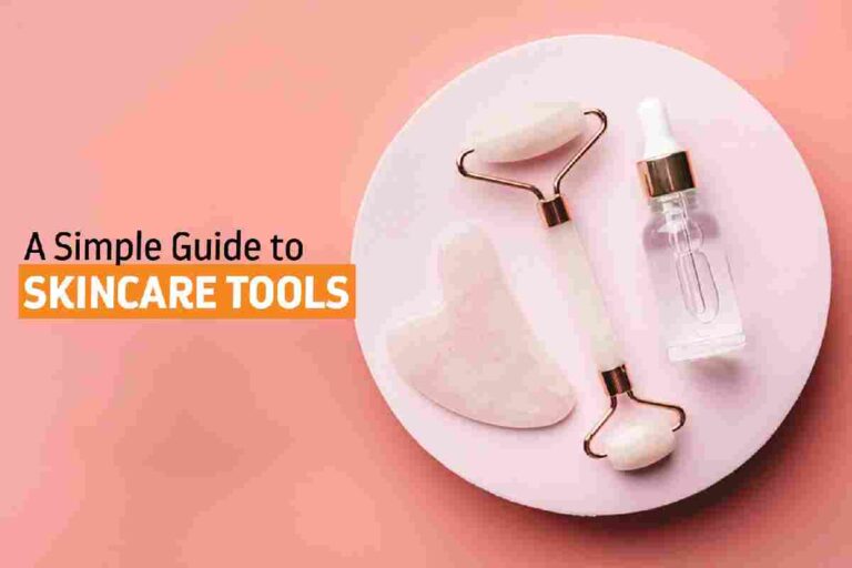 Best Skin Care Tools for Healthy, Glowing Skin